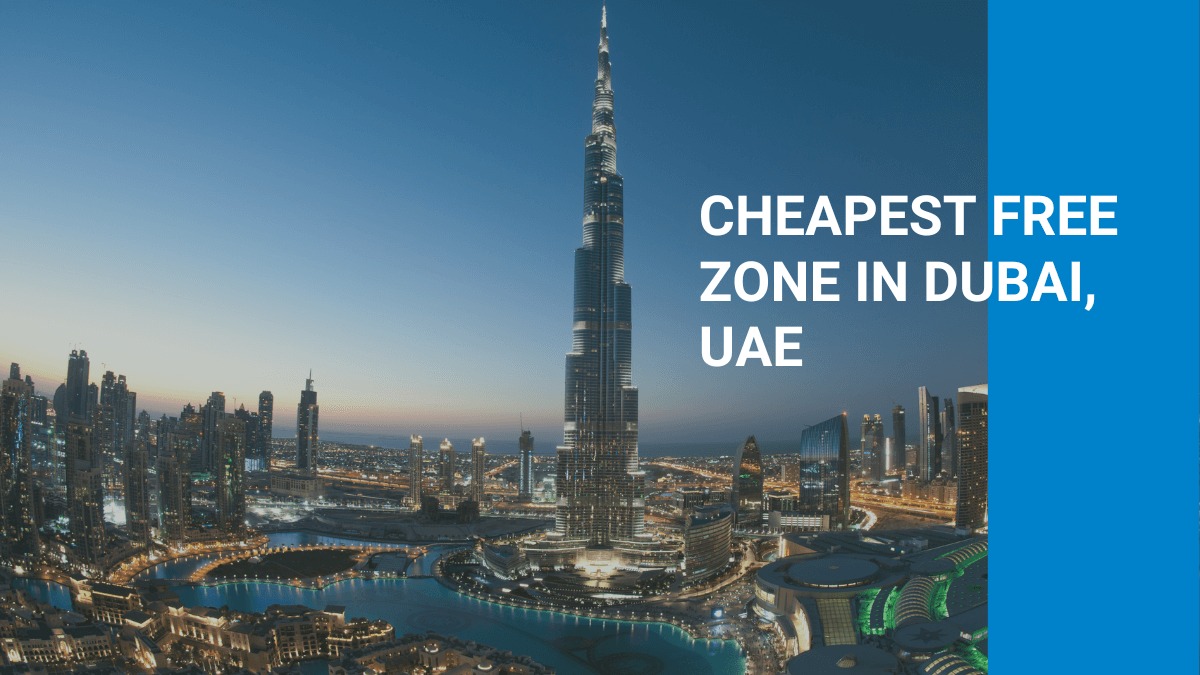 What's the Cheapest Option to Open a Company in Dubai?